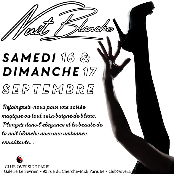 NUIT BLANCHE Hosted by OVERSIDE Wyylde
